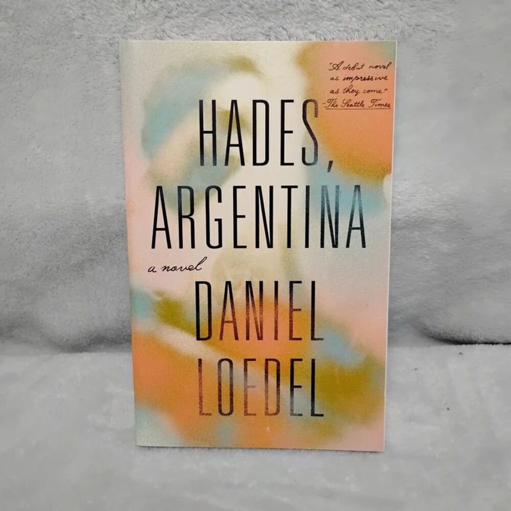 Hades, Argentina by Daniel Loedel Paperback
